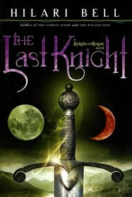 The Last Knight (A Knight and Rogue Novel)