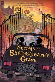 Secrets of Shakespeare's Grave (Shakespeare Mysteries, Bk 1)