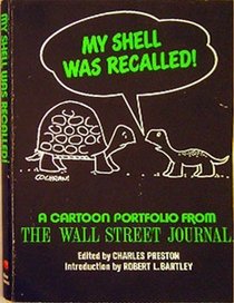 My shell was recalled !: A cartoon portfolio from the Wall Street journal