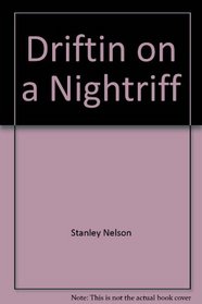 Driftin on a Nightriff