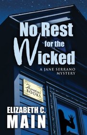 No Rest for the Wicked (Jane Serrano, Bk 2)