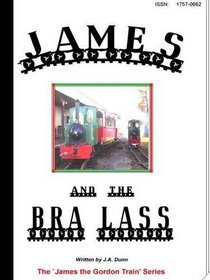 James and the Bra Lass (James the Gordon Train Series)