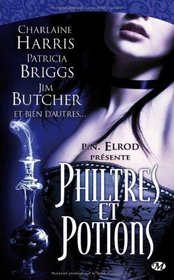 Philtres et potions (French Edition)