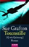 Totenstille (Q is for Quarry) (Kinsey Millhone, Bk 16) (German Edition)