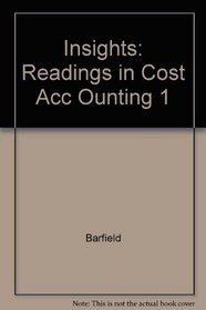 Insights: Readings in Cost Acc Ounting 1