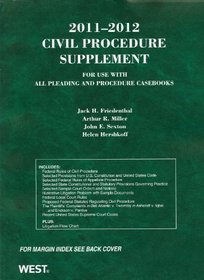 Civil Procedure Supplement for use with all Pleading and Procedure Casebooks 2011-2012