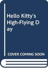 Hello Kitty's High-Flying Day