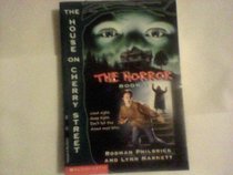 The Horror (House on Cherry Street, Bk 2)