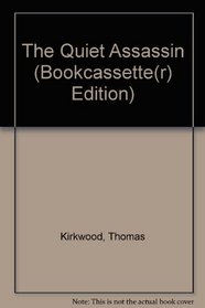 The Quiet Assassin (Bookcassette(r) Edition)