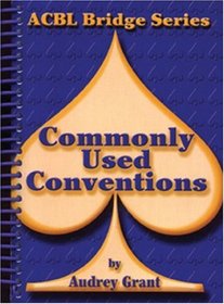 Commonly Used Conventions (ACBL Bridge)