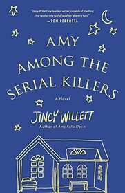 Amy Among the Serial Killers: A Novel (Amy Gallup, 3)