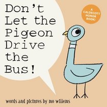 Don't Let the Pigeon Drive the Bus! (Pigeon Series) (Big Book Edition)