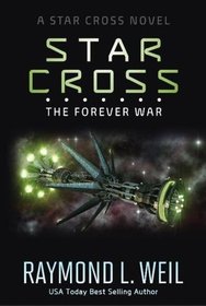 The Star Cross: The Forever War (Volume 4)
