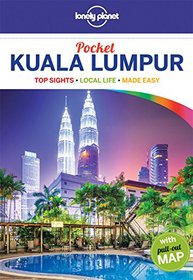 Lonely Planet Pocket Kuala Lumpur (Travel Guide)