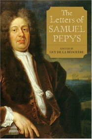The Letters of Samuel Pepys