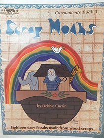 Scrap Noahs: Eighteen easy Noahs made from wood scraps (Jackie Shaw studio)