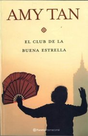 El Club de la Buena Estrella / The Joy Luck Club