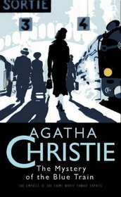 The Mystery of the Blue Train (Hercule Poirot, Bk 6)