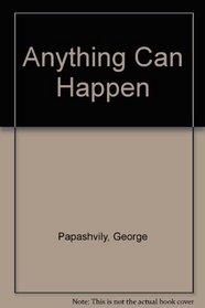 Anything Can Happen