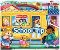 Fisher Price School Trip (Fisher Price Little People)