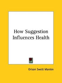 How Suggestion Influences Health