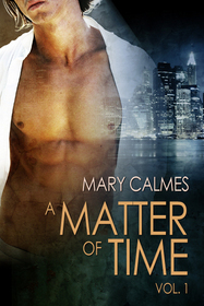 A Matter of Time, Vol 1 (A Matter of Time, Bks 1-2)