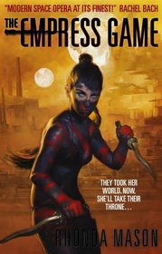 The Empress Game (Empress Game, Bk 1)