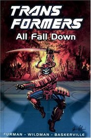 Transformers All Fall Down