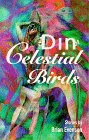The Din of Celestial Birds (The Wordcraft Speculative Writers Series)