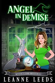 Angel in Demise (Mystic's End Mysteries)