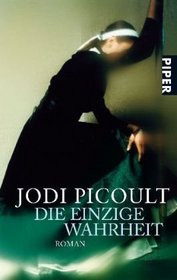 Die einzige Wahrheit (Plain Truth) (German Edition)