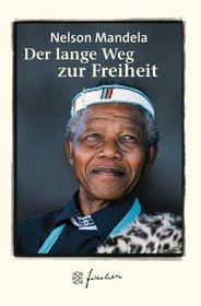 Der lange Weg zur Freiheit. Jubilums- Edition. Autobiographie.