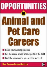 Opportunities in Animal and Pet Careers (Opportunities in)