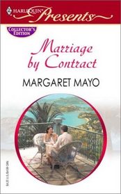 Marriage by Contract (Harlequin Presents, No 20)
