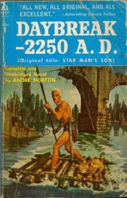 Daybreak 2250 A.D. (Star Man's Son) (Vintage Ace SF, D-534)