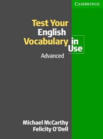 Test Your English Vocabulary in Use: Advanced (Vocabulary in Use)