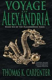 Voyage of Alexandria (Alexandrian Saga #6)