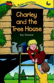 Charley and the Tree House (Rollercoasters)