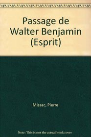 Passage de Walter Benjamin (Collection Esprit) (French Edition)