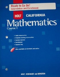 Course 1 Ready to Go On? Intervention and Enrichment (HOLT CALIFORNIA Mathematics)