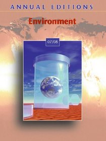 Annual Editions: Environment 07/08 (Annual Editions Environment)