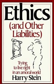 Ethics and Other Liabilities