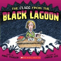 The Class from the Black Lagoon (Black Lagoon, Bk 10)