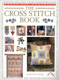 The Cross Stitch Book (Practical Handbooks (Lorenz))