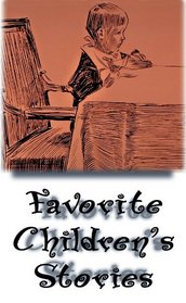 Favorite Children's Stories (Favorite Children's Stories)