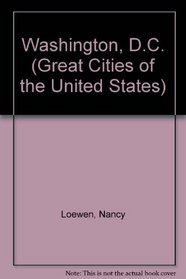 Washington, D.C. (Great Cities of the United States)