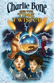 Charlie Bone and the Time Twister (Children of the Red King, Bk 2)