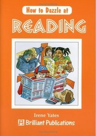 How to Dazzle at Reading (How to dazzle at...)