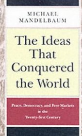 The Ideas That Conquered The World