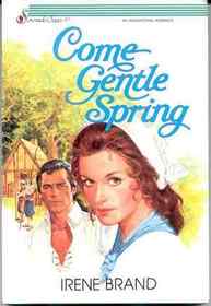 Come Gentle Spring